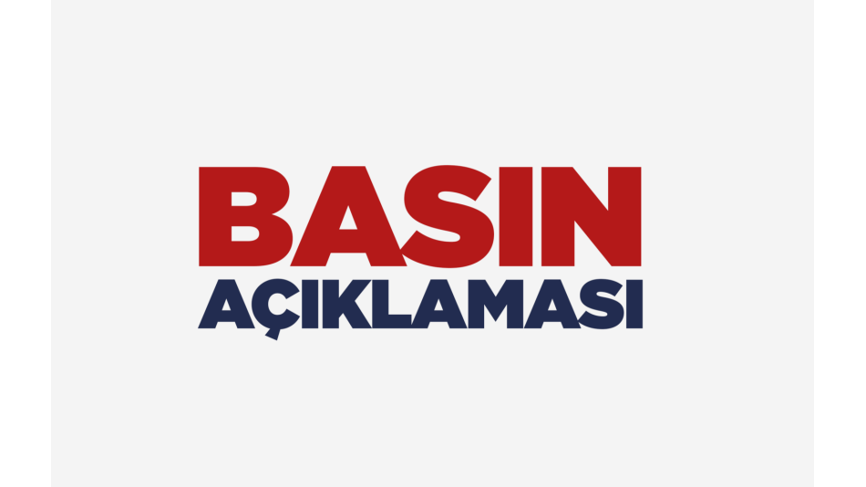 5 HAZİRAN BASIN AÇIKLAMASI